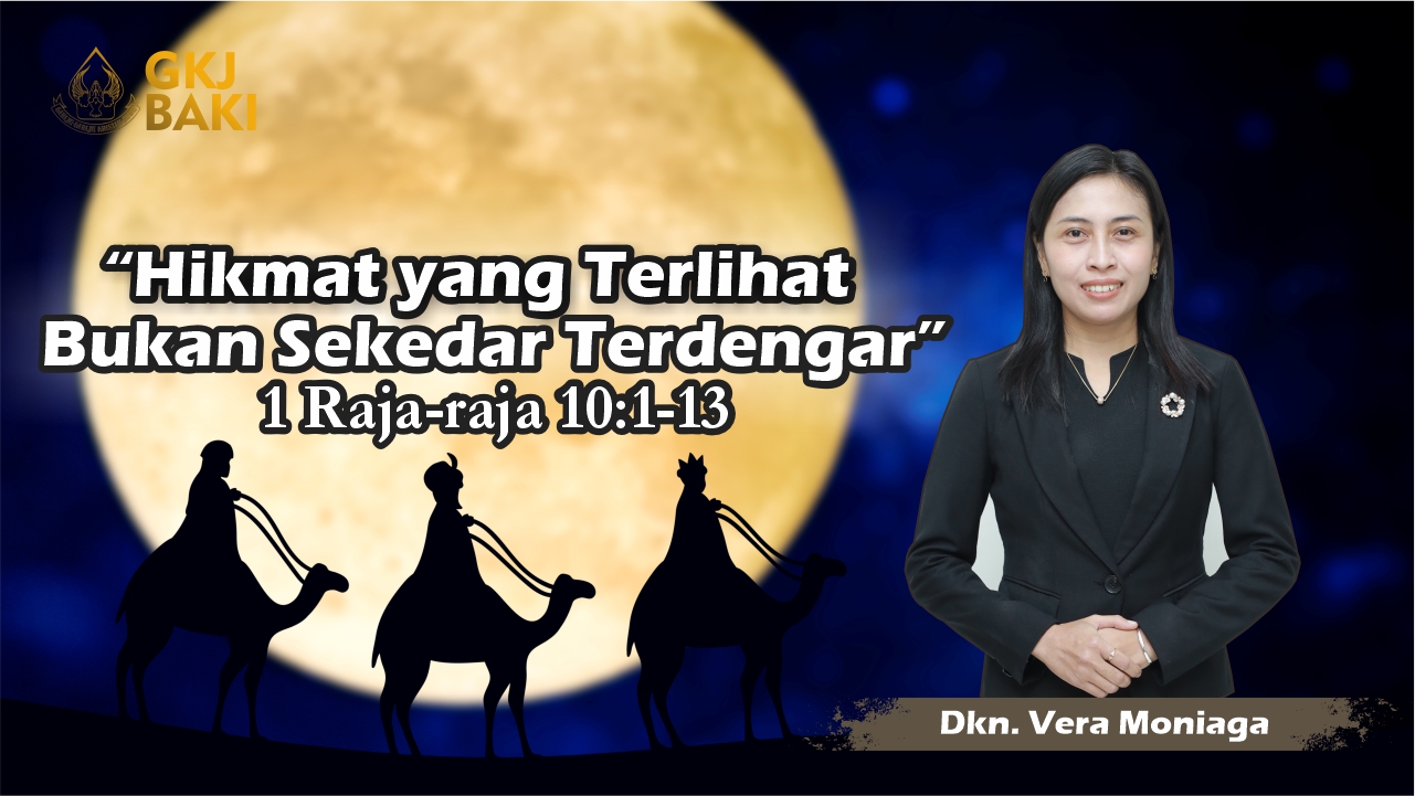 239-hikmat-yang-terlihat-bukan-sekedar-terdengar, Renungan Umum, gereja kristen jawa, gkj, gkj baki, gereja kristen jawa baki, baki, sukoharjo, gkj klasis sukoharjo, klasis sukoharjo, klasis, sinode gkj, sinode 